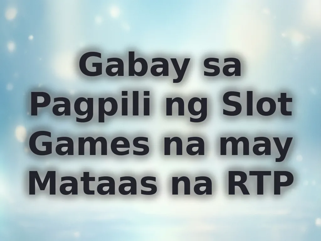 Gabay sa RTP ng slots